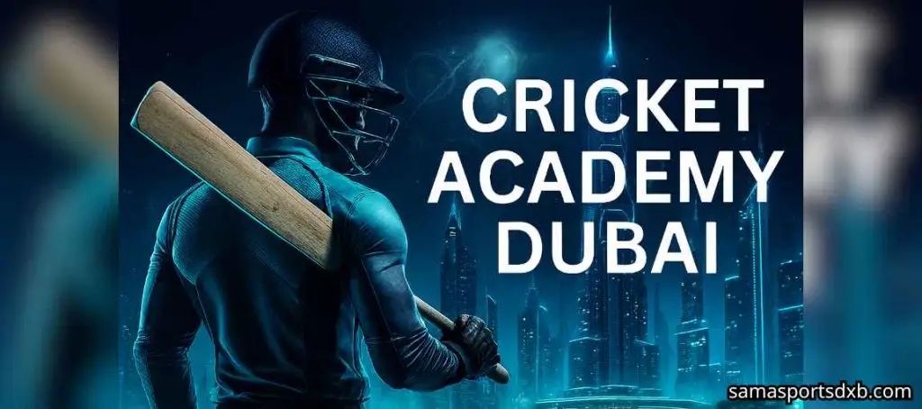 Cricket Academy Dubai